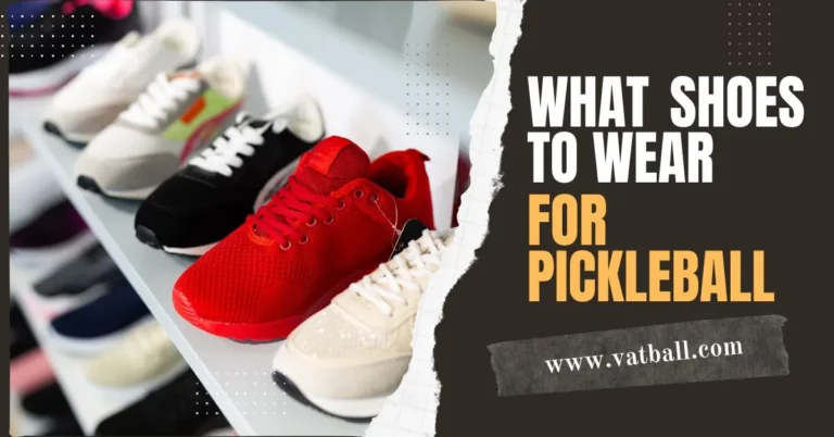 What Shoes To Wear For Pickleball - Guide
